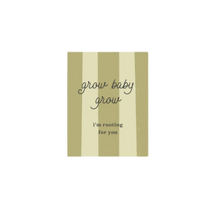 'Grow Baby Grow' Card