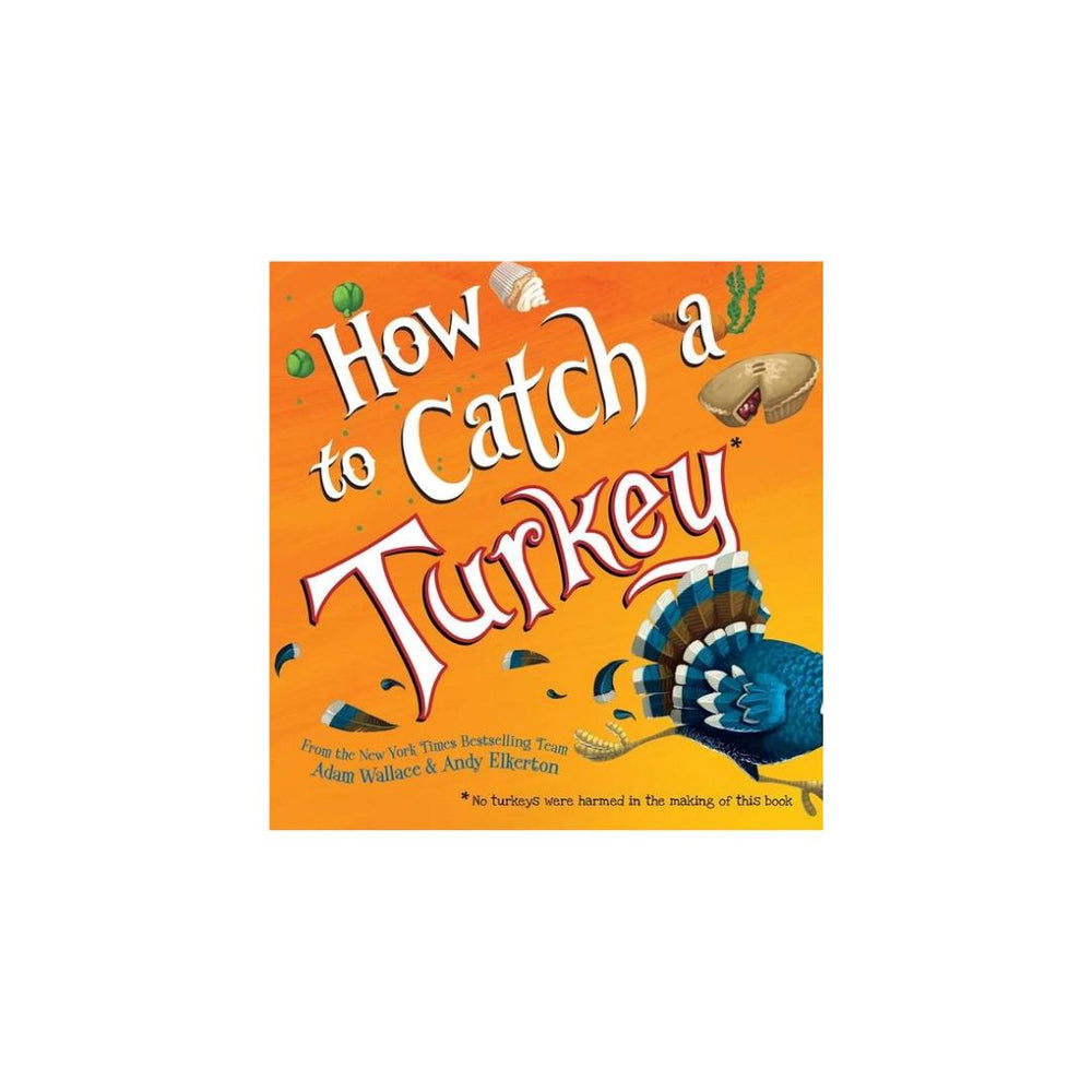 How To Catch A Turkey Book Pink Antlers how-to-catch-a-turkey-book-pink-antlers