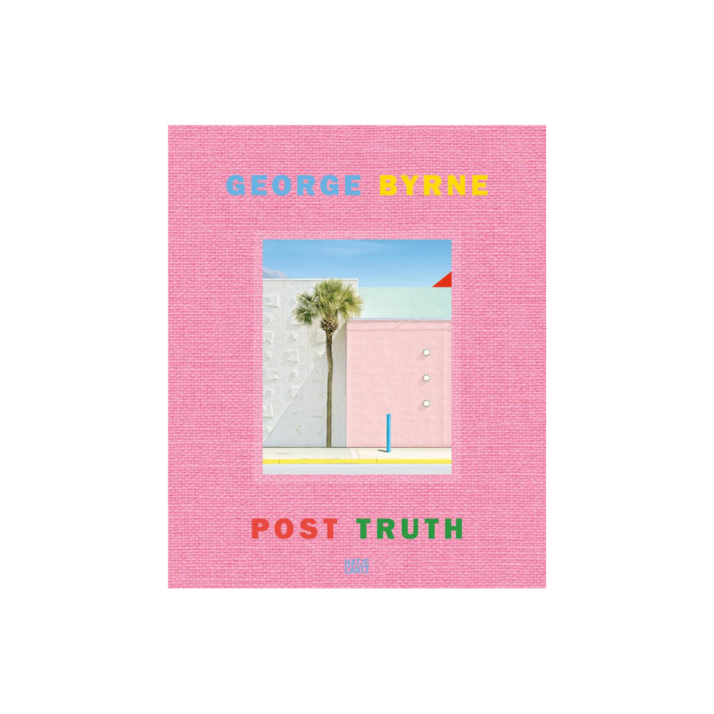 George Byrne: Post Truth Book